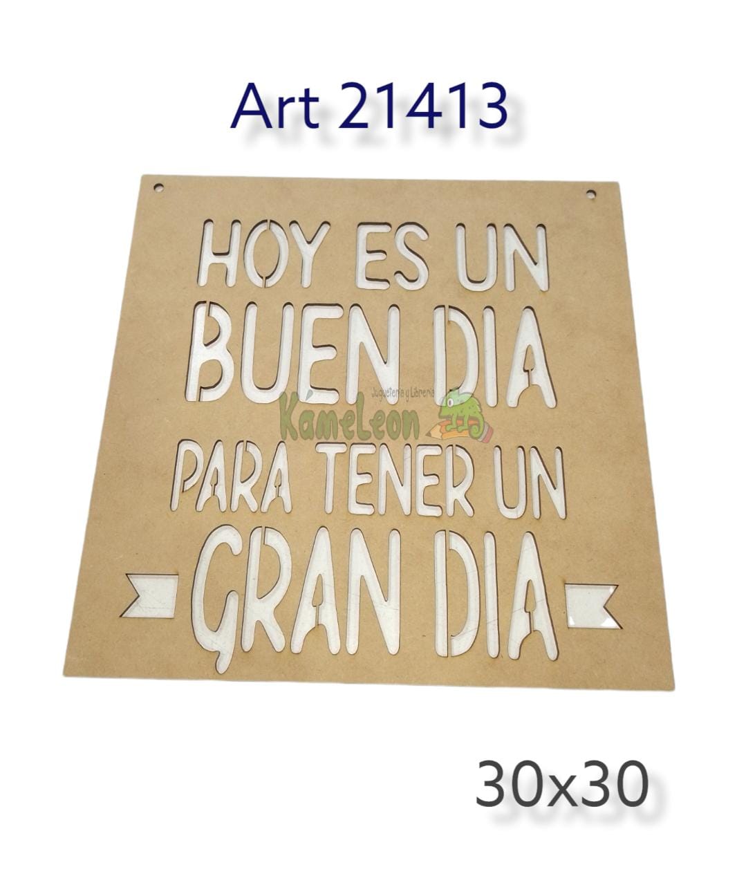 Cuadro hoy es un buen dia para tener un gran dia"  30x30 