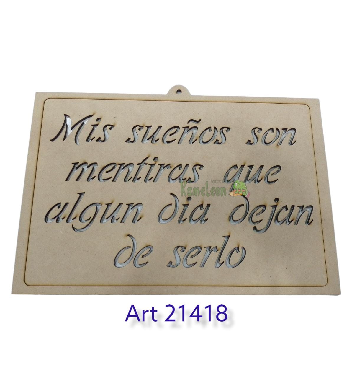 Cuadro "mis sueÑos son mentira que algun dia dejan de serlo"  30x20