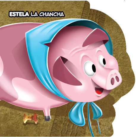 Libro animales troquelados: estela la chancha