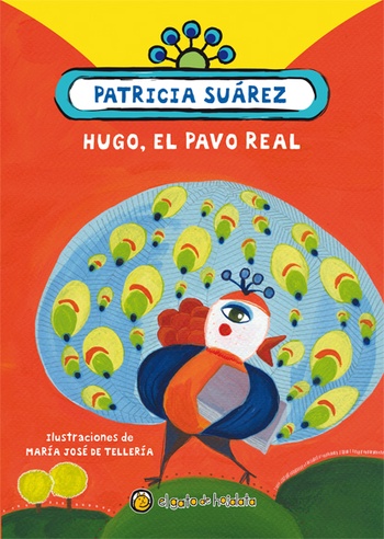 Libro "coleccion patricia suarez" hugo el pavo real