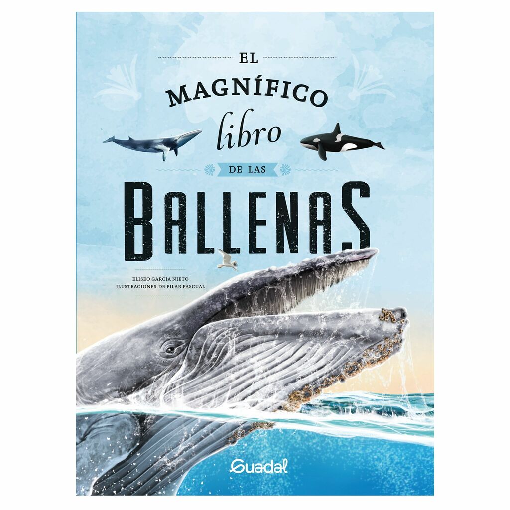 Enciclopedia "el maginifico libro de las ballenas"